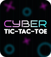 Cyber Tic-Tac-Toe - Game